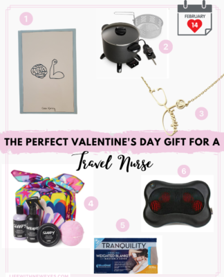 The Perfect Valentine’s Day Gift For A Travel Nurse