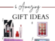 6 Amazing Holiday Gift Ideas